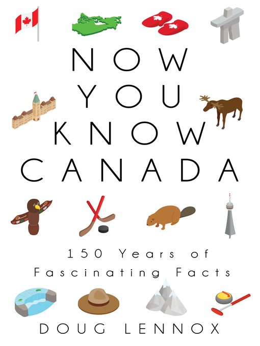 Title details for Now You Know Canada by Doug Lennox - Wait list